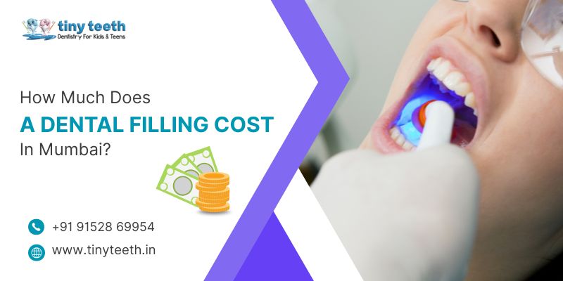 How Much Does A Dental Filling Cost In Mumbai